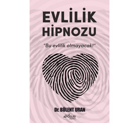 Evlilik Hipnozu - Bu Evlilik Olmayacak!