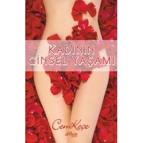 Kadının Cinsel Yaşamı Kadının Cinsel Yaşamı