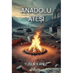 Anadolu Ateşi Anadolu Ateşi