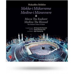 Mukaddes Beldeler - Mekke-i Mükerreme, Medine-i Münevvere  The Holiest Cities of Islam - Mecca T