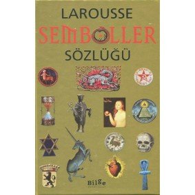 Larousse Semboller Sözlüğü Larousse Semboller Sözlüğü