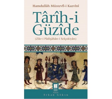 Tarih-i Güzide  Zikr-i Padişahan-i Selçukiyan