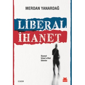 Liberal İhanet Liberal İhanet