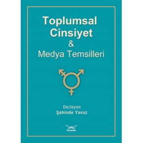 Toplumsal Cinsiyet Ve Medya Temsilleri