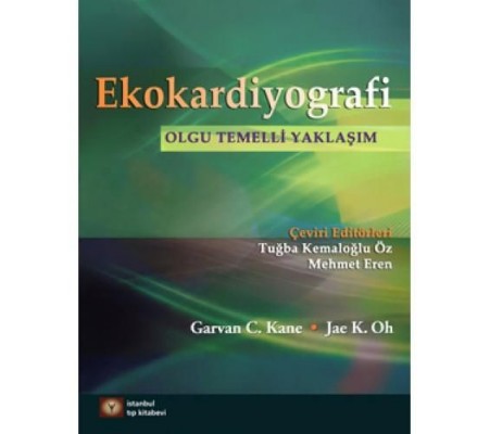 Ekokardiyografi Olgu Temelli Yaklaşım (Ciltli)