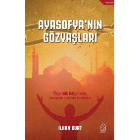 Ayasofya'nın Gözyaşları Ayasofya'nın Gözyaşları