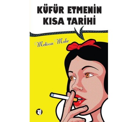 Küfür Etmenin Kısa Tarihi