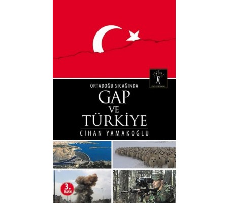 Ortadoğu Sıcağında GAP ve Türkiye