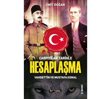 Çarpıtılan Tarihle Hesaplaşma