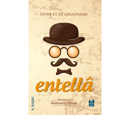 Entella - İsyan Et Ey Arkadaşım!