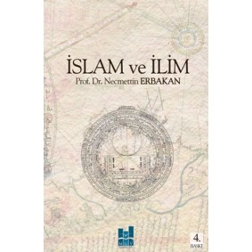 İslam ve İlim İslam ve İlim