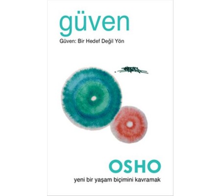 Güven  Güven: Bir Hedef Değil Yön