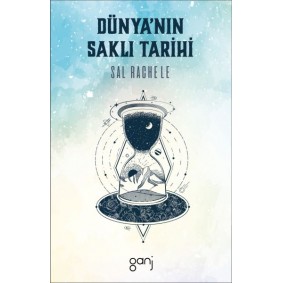 Dünya’nın Saklı Tarihi Dünya’nın Saklı Tarihi