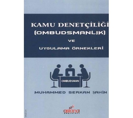 Kamu Denetçiliği (Ombudsmanlık) ve Uygulama Örnekleri