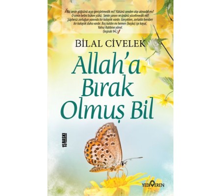 Allaha Bırak Olmuş Bil