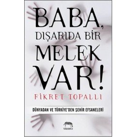 Baba, Dışarıda Bir Melek Var!