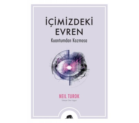 İçimizdeki Evren: Kuantumdan Kozmosa