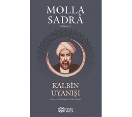 Kalbin Uyanışı - Molla Sandra Külliyatı 2