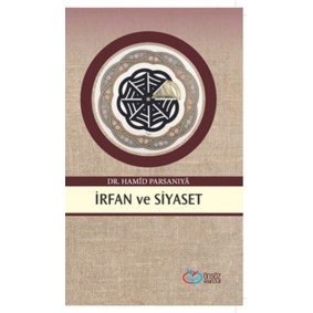 İrfan ve Siyaset İrfan ve Siyaset