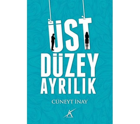 Üst Düzey Ayrılık