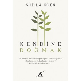 Kendine Doğmak