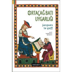 Ortaçağ Batı Uygarlığı Ortaçağ Batı Uygarlığı