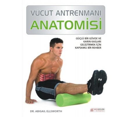 Vücut Antrenmanı Anatomisi