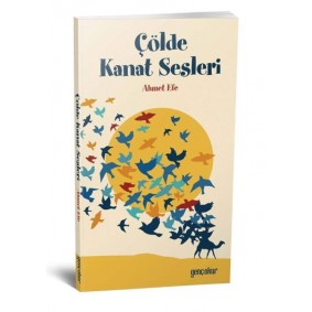 Çölde Kanat Sesleri Çölde Kanat Sesleri