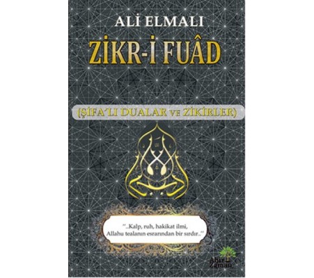 Zikr-i Fuad (Şifalı Dualar ve Zikirler)