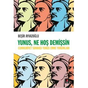 Yunus, Ne Hoş Demişsin Yunus, Ne Hoş Demişsin