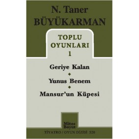Toplu Oyunları 1 / Geriye Kalan - Yunus Benem - Mansur'un Küpesi