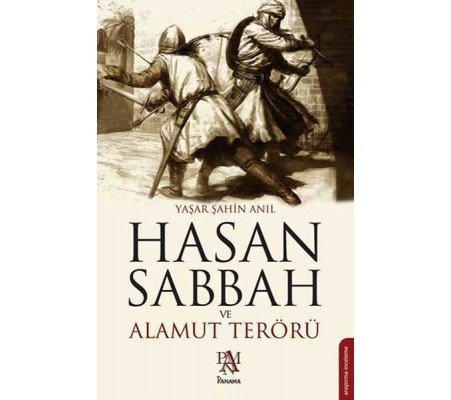 Hasan Sabbah ve Alamut Terörü