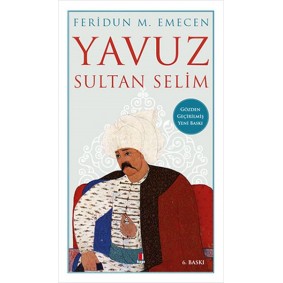 Yavuz Sultan Selim Yavuz Sultan Selim