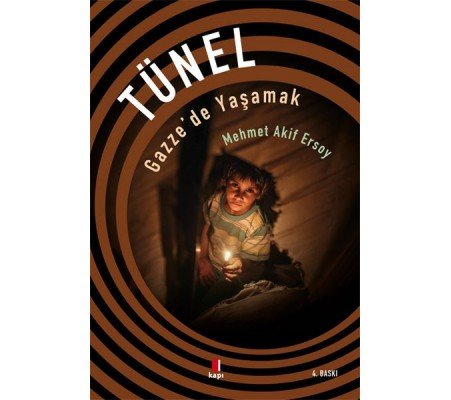 Tünel - Gazze'de Yaşamak