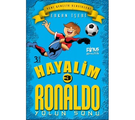 Hayalim Ronaldo 3 - Yolun Sonu