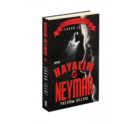 Hayalim Neymar 2 - Feleğin Sillesi