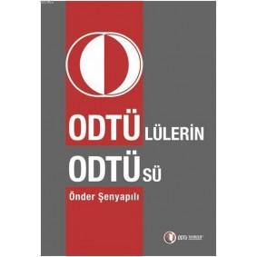 Odtü’lülerin Odtü’sü Odtü’lülerin Odtü’sü