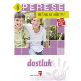 Perese Değerler Eğitimi Öğrenci Kitabı - Dostluk - 6