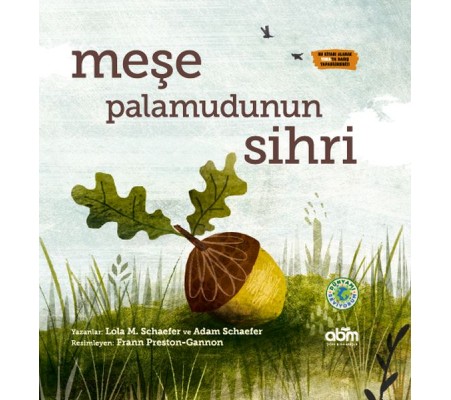 Meşe Palamudunun Sihri (Ciltli)