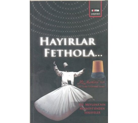 Hayırlar Fethola...