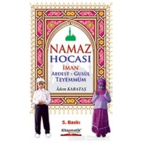 Namaz Hocası İman Abdest-Gusül Teyemmüm