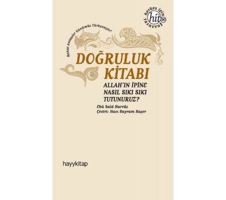 Doğruluk Kitabı  Allah'ın İpine Nasıl Sıkı Sıkı Tutunuruz?