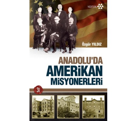 Anadoluda Amerikan Misyonerliği