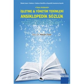İşletme-Yönetim Terimleri Ansiklopedik Sözlük İşletme-Yönetim Terimleri Ansiklopedik Sözlük