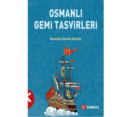 Osmanlı Gemi Tasvirleri