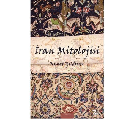 İran Mitolojisi İran Mitolojisi