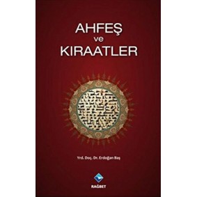 Ahfeş ve Kıraatler