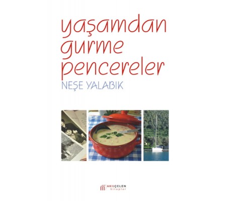 Yaşamdan Gurme Pencereler