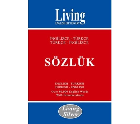 Living Silver İngilizce-Türkçe Türkçe-İngilizce Sözlük