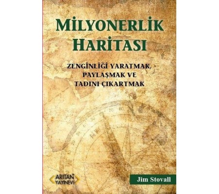 Milyonerlik Haritası -  Zenginliği Yaratmak, Paylaşmak ve Tadını Çıkartmak